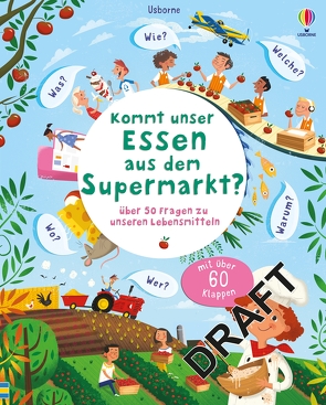 Kommt unser Essen aus dem Supermarkt? von Daynes,  Katie, Donnelly,  Peter