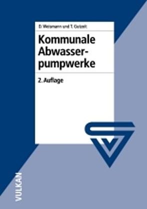 Kommunale Abwasserpumpwerke von Gutzeit,  Theodor, Weismann,  Dieter