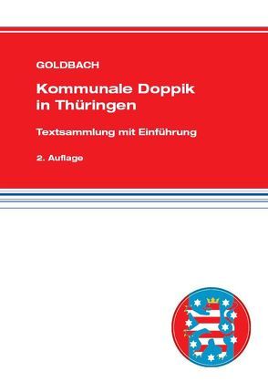 Kommunale Doppik in Thüringen von Goldbach,  Arnim