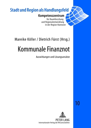 Kommunale Finanznot von Fürst,  Dietrich, Köller,  Mareike