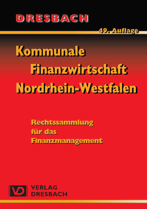 Kommunale Finanzwirtschaft Nordrhein-Westfalen von Dresbach,  Heinz