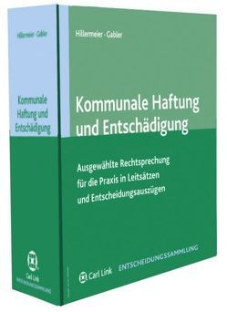 Kommunale Haftung und Entschädigung von Gabler,  Elisabeth