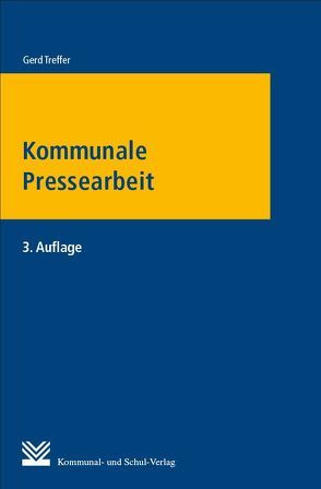 Kommunale Pressearbeit von Treffer,  Gerd