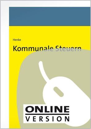 Kommunale Steuern von Henke,  Angela