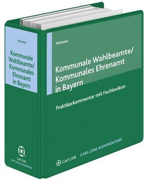 Kommunale Wahlbeamte /Kommunales Ehrenamt in Bayern von Hümmer,  Hans