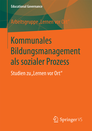 Kommunales Bildungsmanagement als sozialer Prozess