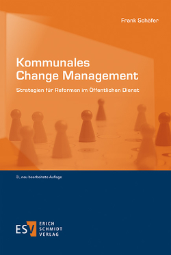 Kommunales Change Management von Schäfer,  Frank