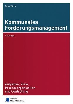 Kommunales Forderungsmanagement von Dürre,  René