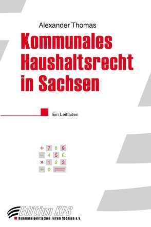 Kommunales Haushaltsrecht in Sachsen von Thomas,  Alexander