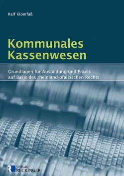 Kommunales Kassenwesen von Klomfaß,  Ralf