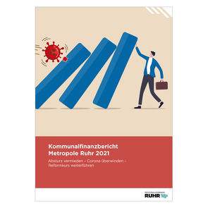 Kommunalfinanzbericht Metropole Ruhr 2021 von Junkernheinrich,  Martin, Micosatt,  Gerhard