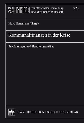 Kommunalfinanzen in der Krise von Hansmann,  Marc