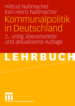 Kommunalpolitik in Deutschland von Nassmacher,  Hiltrud, Naßmacher,  Karl-Heinz