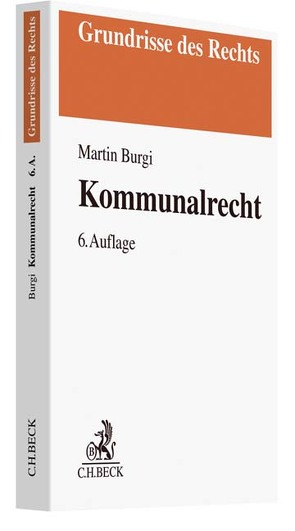 Kommunalrecht von Burgi,  Martin