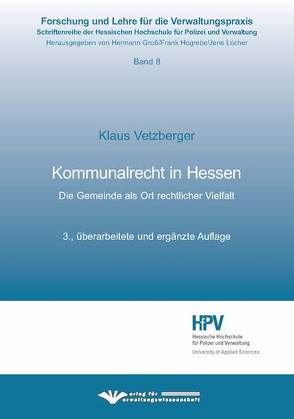 Kommunalrecht in Hessen von Vetzberger,  Klaus