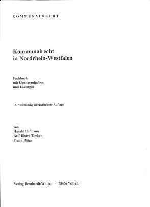 Kommunalrecht in Nordrhein-Westfalen von Bätge,  Frank, Hofmann,  Harald, Theisen,  Rolf-Dieter