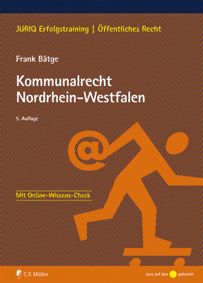 Kommunalrecht Nordrhein-Westfalen von Bätge,  Frank