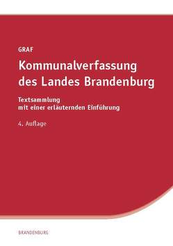 Kommunalverfassung des Landes Brandenburg von Gräf,  Jens