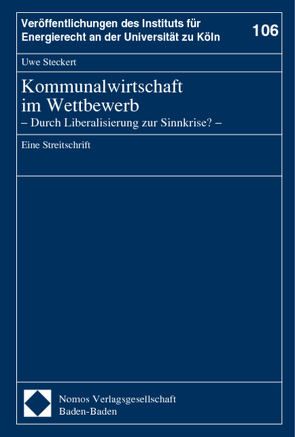 Kommunalwirtschaft im Wettbewerb von Steckert,  Uwe