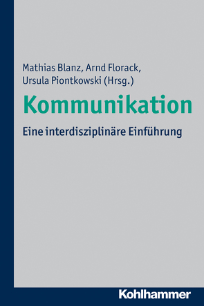 Kommunikation von Blanz,  Mathias, Florack,  Arnd, Piontkowski,  Ursula