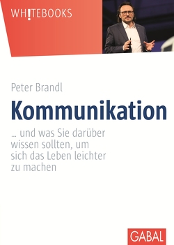 Kommunikation von Brandl,  Peter