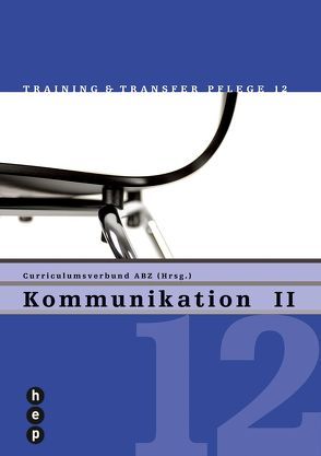 Kommunikation II von Verbund HF Pflege