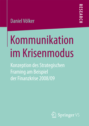 Kommunikation im Krisenmodus von Völker,  Daniel