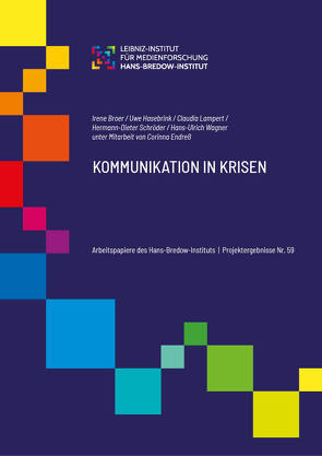 Kommunikation in Krisen von Broer, ,  Irene, Hasebrink,  Uwe, Lampert,  Claudia, Schröder,  Hermann-Dieter, Wagner,  Hans-Ulrich