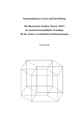 Kommunikation, Lernen und Entwicklung von Roth,  Daniel