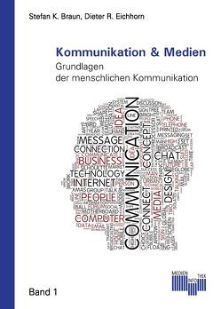 Kommunikation & Medien von Braun,  Stefan K., Eichhorn,  Dieter R