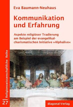 Kommunikation und Erfahrung von Baumann-Neuhaus,  Eva