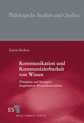 Kommunikation und Kommunizierbarkeit von Wissen von Beckers,  Katrin