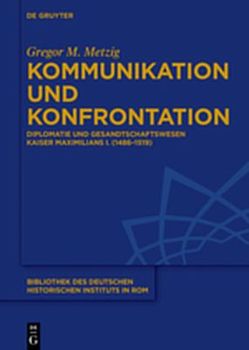 Kommunikation und Konfrontation von Metzig,  Gregor