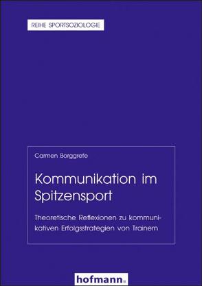 Kommunikation und Spitzensport von Borggrefe,  Carmen