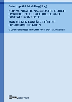 Kommunikations-Booster durch hybride, interkulturelle und digitale Konzepte von Demmeler,  Selina, Haag,  Patrick, Luppold,  Stefan, Renz,  Mariell, Schönfeld,  Melissa, Straub,  Benjamin, Wenzel,  Ann-Kathrin