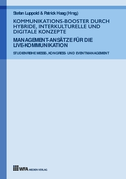 Kommunikations-Booster durch hybride, interkulturelle und digitale Konzepte von Demmeler,  Selina, Haag,  Patrick, Luppold,  Stefan, Renz,  Mariell, Schönfeld,  Melissa, Straub,  Benjamin, Wenzel,  Ann-Kathrin