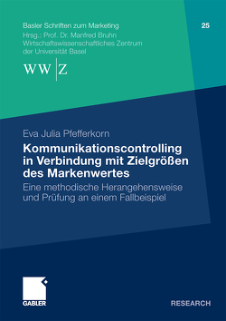 Kommunikationscontrolling in Verbindung mit Zielgrößen des Markenwertes von Pfefferkorn,  Eva Julia