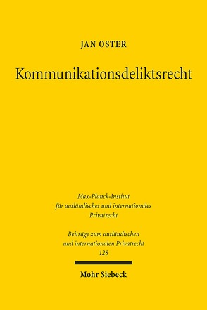 Kommunikationsdeliktsrecht von Oster,  Jan