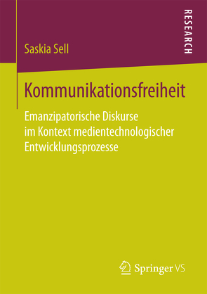 Kommunikationsfreiheit von Sell,  Saskia