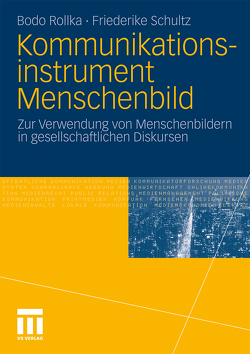 Kommunikationsinstrument Menschenbild von Rollka,  Bodo, Schultz,  Friederike