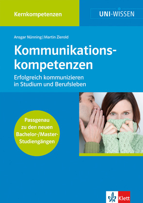 Uni Wissen Kommunikationskompetenzen von Nünning,  Ansgar, Zierold,  Martin