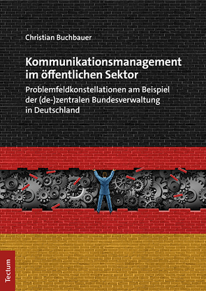 Kommunikationsmanagement im öffentlichen Sektor von Buchbauer,  Christian