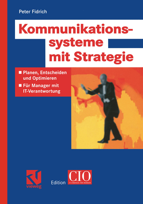 Kommunikationssysteme mit Strategie von Fidrich,  Peter