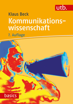 Kommunikationswissenschaft von Beck,  Klaus