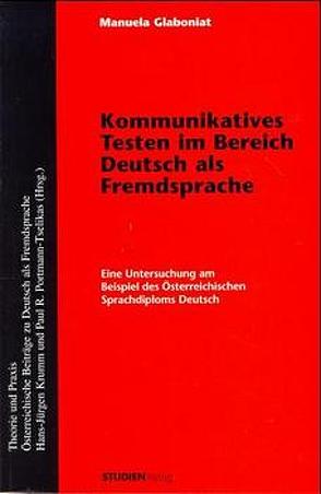 Kommunikatives Testen im Bereich Deutsch als Fremdsprache von Glaboniat,  Manuela