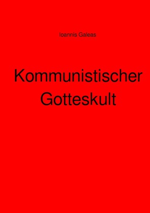 Kommunistischer Gotteskult von Galeas,  Ioannis