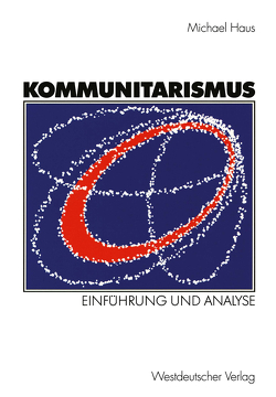 Kommunitarismus von Haus,  Michael