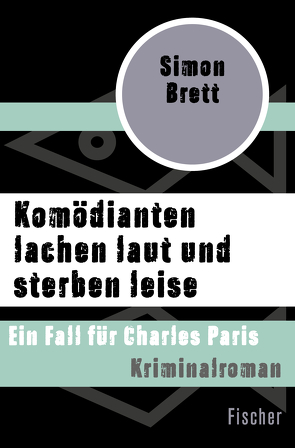 Komödianten lachen laut und sterben leise von Brett,  Simon, Waldhoff,  Werner