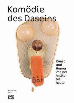 Komödie des Daseins von Bätschmann,  Oskar, Dozio,  Esau, Greub-Fracz,  Krystyna, Haldemann,  Matthias, Hauser,  Stephan E., Roth,  Michel, Sommerhalder,  Monika