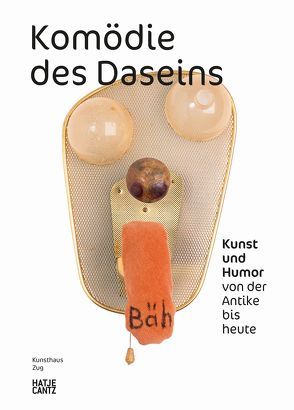 Komödie des Daseins von Bätschmann,  Oskar, Dozio,  Esau, Greub-Fracz,  Krystyna, Haldemann,  Matthias, Hauser,  Stephan E., Roth,  Michel, Sommerhalder,  Monika